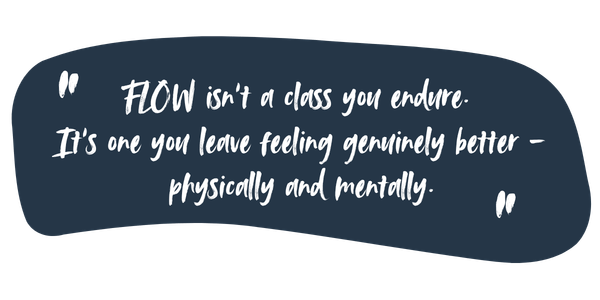 FLOW isnt a class you endure. Its one you leave feeling genuinely better - physically and mentally. (600 x 300 px) (1)